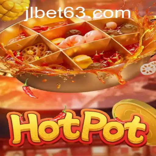 Exploring the Exciting World of Hotpot by JLBET.COM